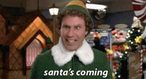 Buddy the Elf Santa's coming